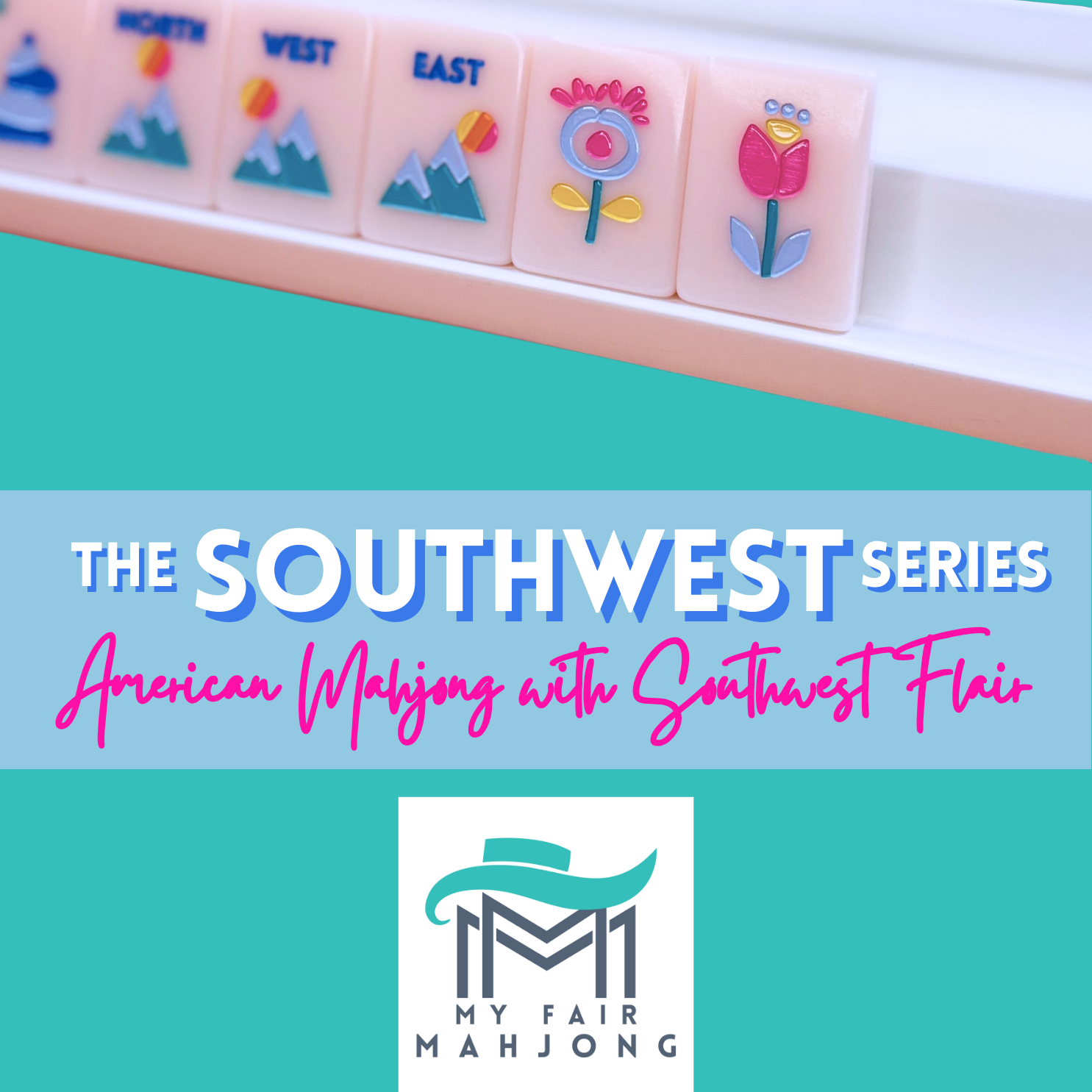 THE SOUTHWEST SERIES | American Mahjong with Southwest Flair