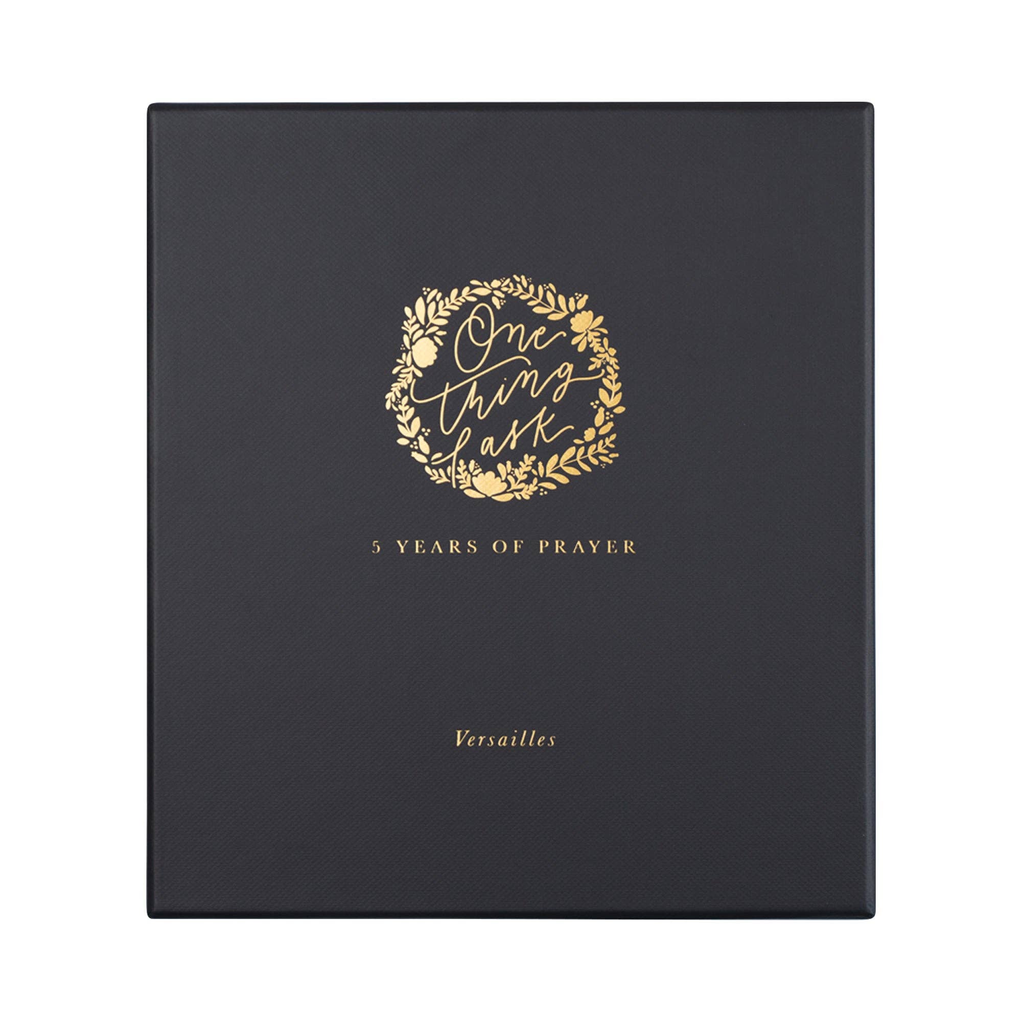 One Thing I Ask 5-Year Prayer Journal: Versailles Theme